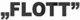 FLOTT