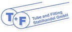 Tube and Fitting Stahlhandel GmbH
