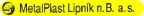 MetalPlast Lipn?k n. B. a.s.