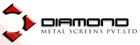 Diamond Metal Screens Pvt Ltd