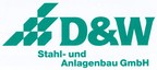 D&W Stahl- und Anlagenbau GmbH